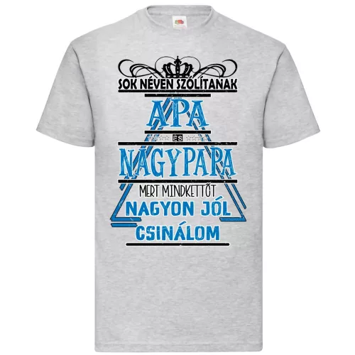 volávajú ma s mnohými menami! šedé tričko