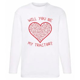 budete mojom traktorom? biele tričko s dlhým rukávom