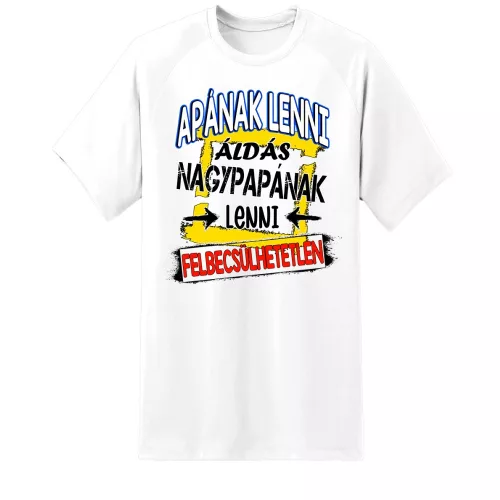 byť dedom je nadsenie! biele tričko