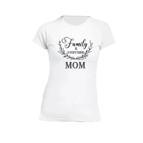 tričko family is everything mom