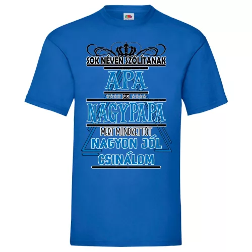 volávajú ma s mnohými menami! modrá košeľa