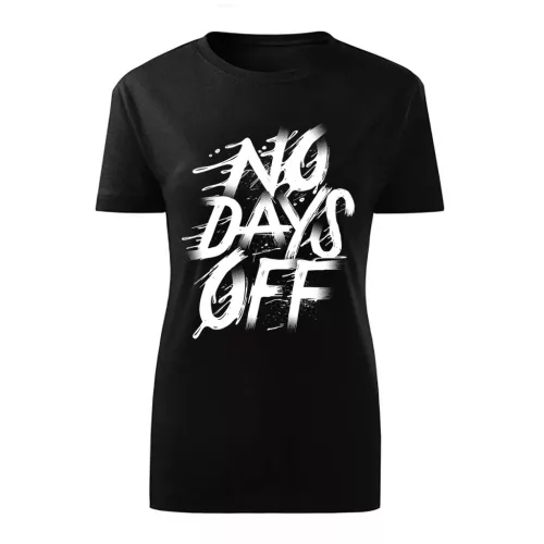 no days off čierna dámske tričko