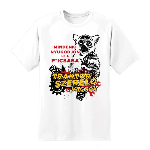 všetci sa upokojte biele tričko (mechanik traktorov)