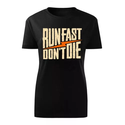 run fast…čierna dámske tričko