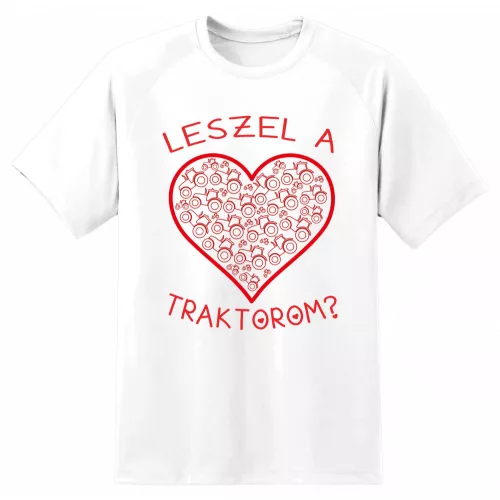 budete mojom traktorom? biele tričko s krátkym rukávom