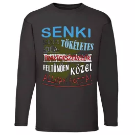 nikto nie je dokonalý... tričko s dlhým rukávom čierne