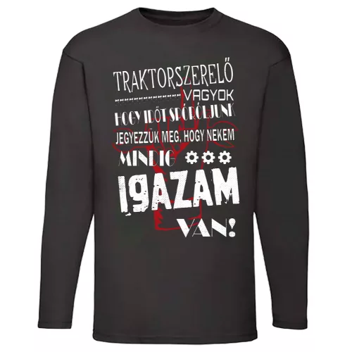 som mechanik traktora...vždy mám pravdu tričko dlhý rukáv čierne